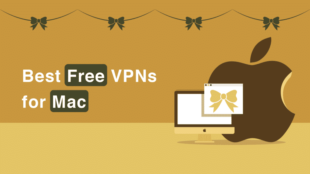 great free vpn for mac